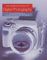 Cover of: The Complete Guide to Digital Photography