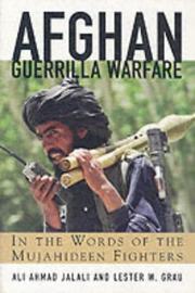Afghan guerrilla warfare by A. Jalali, Lester W. Grau