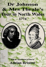 Dr Johnson & Mrs Thrale's tour in North Wales 1774 by Samuel Johnson