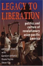 Cover of: Legacy to Liberation by Fred Ho