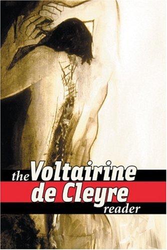 The Voltairine de Cleyre reader by Voltairine de Cleyre