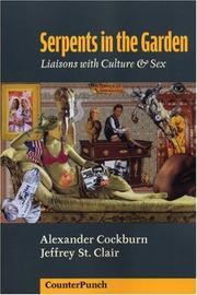 Cover of: Serpents in the Garden: Liaisons With Culture & Sex (Counterpunch Anthology)