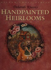 Cover of: Deborah Kneen's handpainted heirlooms.