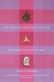 Cover of: The serpent and the goddess by Mary Condren, Mary Condren