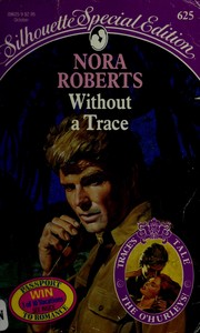 Cover of: Without A Trace (Harlequin Special Edition, No 625) by Roberts