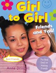 Cover of: Girl to Girl: Friends and You (Girl to Girl)
