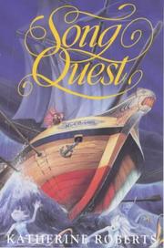 Cover of: Song Quest by Roberts, Katherine, Roberts, Katherine