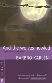 And the wolves howled by Barbro Karlén