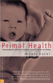 Cover of: Primal Health by Michel Odent, Michel Odent