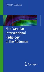 Cover of: Non-vascular interventional radiology of the abdomen by Ronald S. Arellano