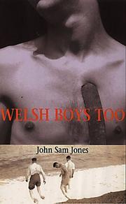 Cover of: Welsh Boys Too by John Sam Jones