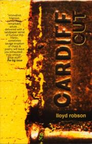 Cover of: Cardiff cut by Lloyd Robson