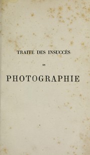 Traite des insucces en photographie by V. Cordier