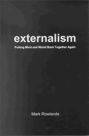 Cover of: Externalism: putting mind and world back together again