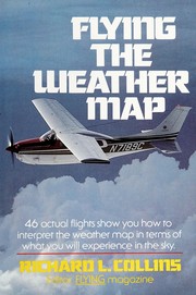 Cover of: Flying the weather map by Richard L. Collins