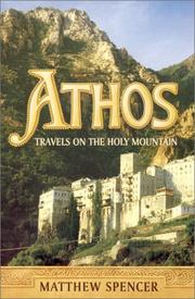 Cover of: Athos : Travels on the Holy Mountain