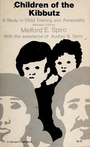 Cover of: Children of the kibbutz by Spiro, Melford E.