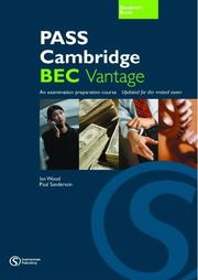 Cover of: Pass Cambridge BEC by Ian Wood - undifferentiated, Paul Sanderson, Anne Williams