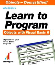 Cover of: Learn to Program Objects With Visual Basic 6 (Learn) by John Smiley