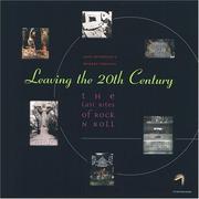 Cover of: Leaving the 20th Century: The Last Rites of Rock N Roll