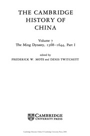 Cover of: The Cambridge history of China by Frederick W. Mote, Denis Crispin Twitchett, John King Fairbank