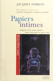 Cover of: Papiers intimes by Jacques Ferron