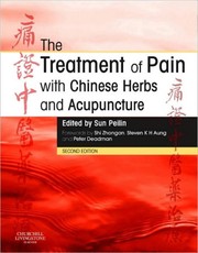 Cover of: The treatment of pain with Chinese herbs and acupuncture