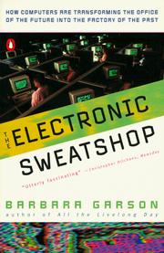 The electronic sweatshop by Barbara Garson