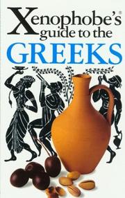 Cover of: The Xenophobe's Guide to the Greeks by Alexandra Fiada