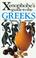 Cover of: The Xenophobe's Guide to the Greeks