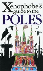 The Xenophobe's Guide to the Poles by Ewa Lipniacka