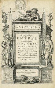 La Ioyevse & magnifique entrée de Monseigneur Françoys by Abraham de Bruyn