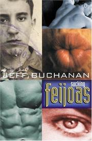 Sucking Feijoas by Jeff Buchanan