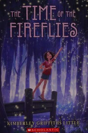 The Time of the Fireflies by Little, Kimberley