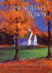 Cover of: In Springdale Town by Robert Freeman Wexler