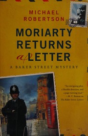 Moriarty returns a letter by Michael Robertson
