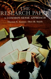 Cover of: The research paper by Thomas E. Gaston