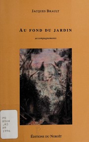 Cover of: Au fond du jardin: accompagnements
