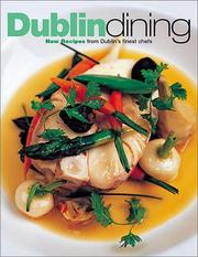 Cover of: Dublin Dining: New Recipes from Dublin's Finest Chefs