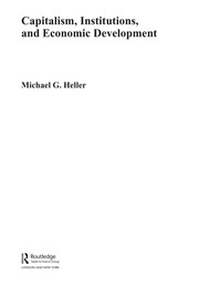 Cover of: Capitalism, institutions and economic development by Michael Heller