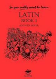Cover of: So You Really Want to Learn Latin Book I (So You Really Want to Learn)