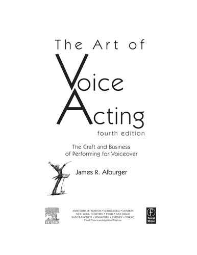 The art of voice acting by James R. Alburger