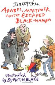 Cover of: Mortimer, Arabel and the Escaped Black Mamba