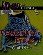 Cover of: Poison dart frogs: cool pets!