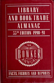 Cover of: Bowker Annual of Library and Book Trade Information 1990-91 by Margaret Spier