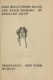 Cover of: John Bull's other island and Major Barbara by George Bernard Shaw