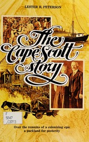 Cover of: The Cape Scott story by Lester Ray Peterson