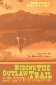 Riding the outlaw trail by Simon Casson, Richard Adamson