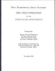 Cover of: Final environmental impact statement, Oro Cruz operation of the American Girl mining project by United States. Bureau of Land Management. El Centro Resource Area