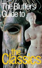 Cover of: The Bluffer's Guide to The Classics, Revised (Bluffer's Guides - Oval Books) by Ross Leckie